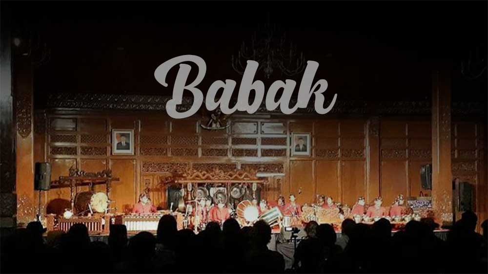 Apa yang dimaksud Babak dalam gendhing?
