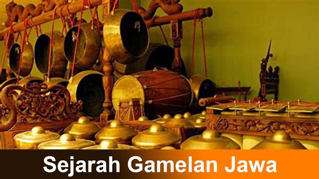 Sejarah Gamelan Jawa