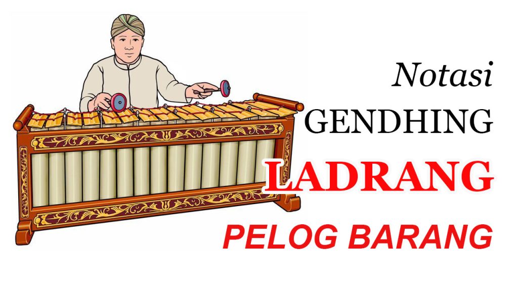 Notasi Gendhing Ladrang Pelog Barang
