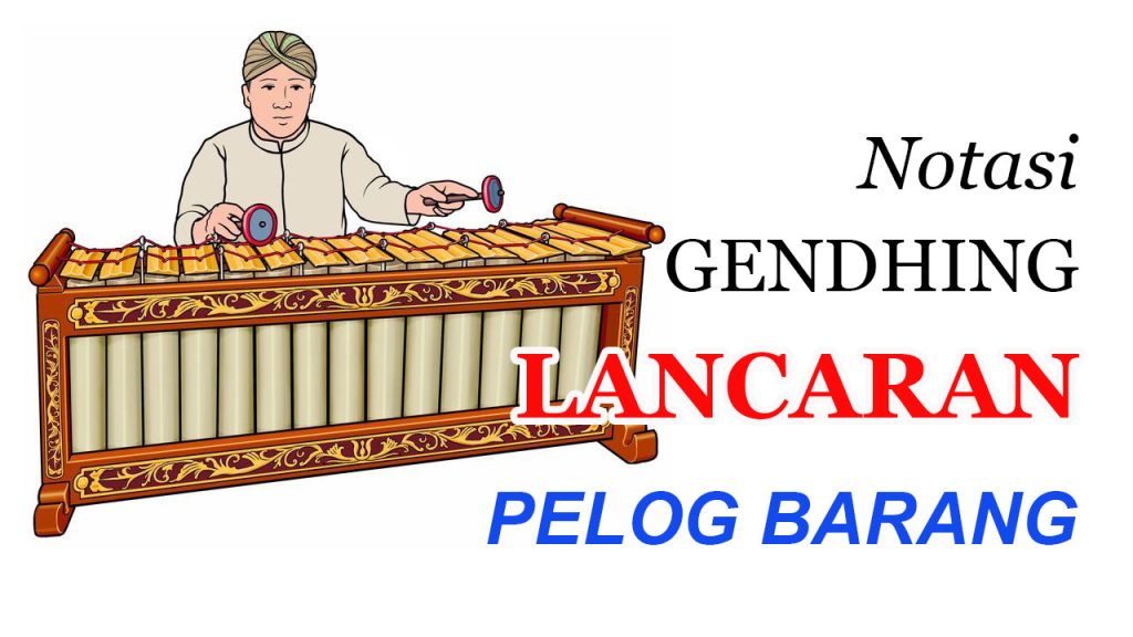 Notasi Lancaran Pelog Barang