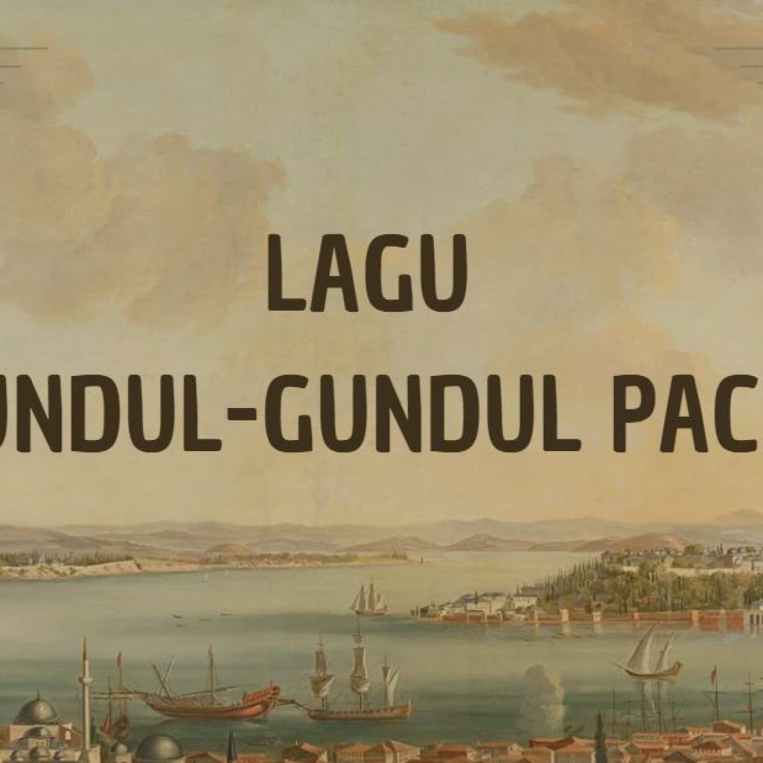 Lagu Gundul Gundul Pacul