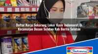 Daftar Kerja Sekarang Loker Kasir Indomaret Di Kecamatan Dusun Selatan Kab Barito Selatan 1753464595 | Daftar Kerja Sekarang Loker Kasir Indomaret Di Kecamatan Dusun Selatan, Kab. Barito Selatan Tahun 2025