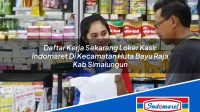 Daftar Kerja Sekarang Loker Kasir Indomaret Di Kecamatan Huta Bayu Raja Kab Simalungun 1753748861 | Daftar Kerja Sekarang Loker Kasir Indomaret Di Kecamatan Huta Bayu Raja, Kab. Simalungun Tahun 2025