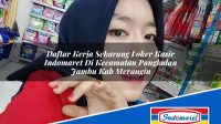Daftar Kerja Sekarang Loker Kasir Indomaret Di Kecamatan Pangkalan Jambu Kab Merangin 1753445602 | Daftar Kerja Sekarang Loker Kasir Indomaret Di Kecamatan Pangkalan Jambu, Kab. Merangin Tahun 2025