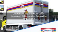 Dibutuhkan Segera Driver Career Indomaret Di Kecamatan Talaga Kab Majalengka 1753368991 | Dibutuhkan Segera Driver Career Indomaret Di Kecamatan Talaga, Kab. Majalengka Tahun 2025