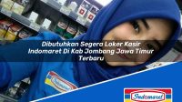 Dibutuhkan Segera Loker Kasir Indomaret Di Kab Jombang Jawa Timur Terbaru 1753386943 | Dibutuhkan Segera Loker Kasir Indomaret Di Kab. Jombang, Jawa Timur Terbaru