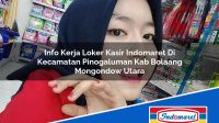 Info Kerja Loker Kasir Indomaret Di Kecamatan Pinogaluman Kab Bolaang Mongondow Utara 1753276123 | Info Kerja Loker Kasir Indomaret Di Kecamatan Pinogaluman, Kab. Bolaang Mongondow Utara Tahun 2025