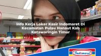 Info Kerja Loker Kasir Indomaret Di Kecamatan Pulau Hanaut Kab Kotawaringin Timur 1753714958 | Info Kerja Loker Kasir Indomaret Di Kecamatan Pulau Hanaut, Kab. Kotawaringin Timur Tahun 2025