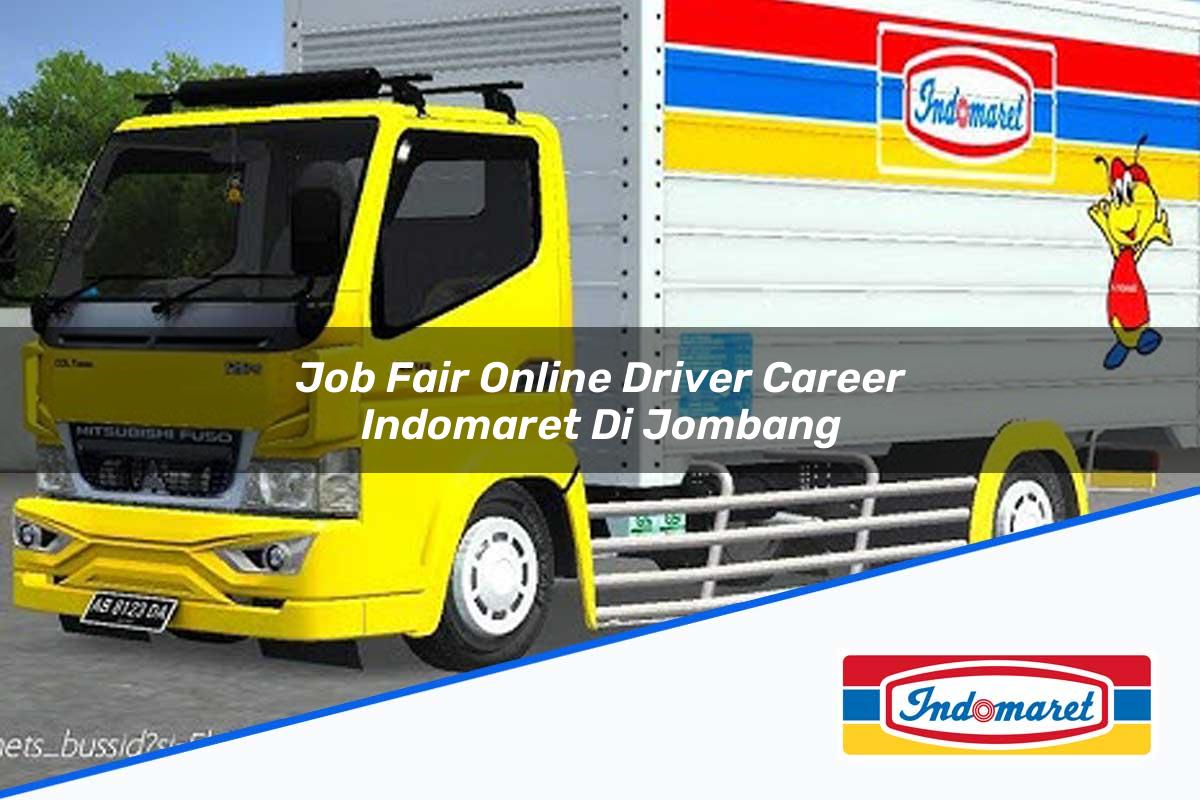 Job Fair Online Driver Career Indomaret di Jombang Tahun 2025