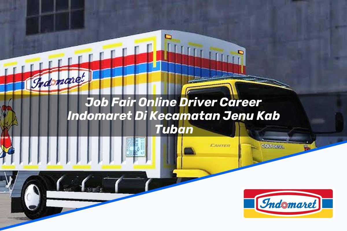Job Fair Online Driver Career Indomaret di Kecamatan Jenu, Kab. Tuban Tahun 2025