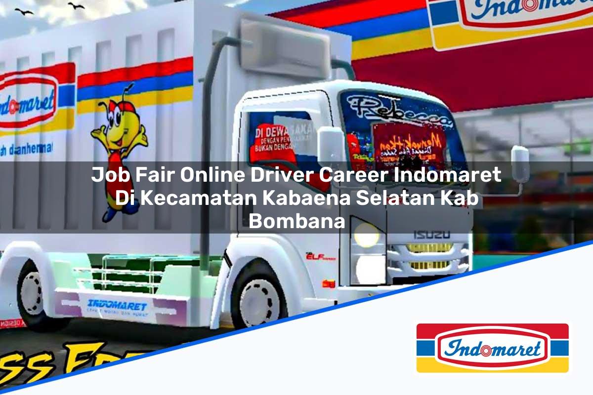 Job Fair Online Driver Career Indomaret Di Kecamatan Kabaena Selatan Kab Bombana 1753924055 | Job Fair Online Driver Career Indomaret Di Kecamatan Kabaena Selatan, Kab. Bombana Tahun 2025