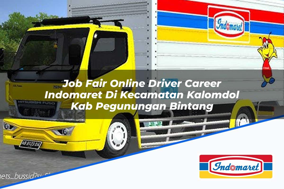 Job Fair Online Driver Career Indomaret di Kecamatan Kalomdol, Kab. Pegunungan Bintang Tahun 2025