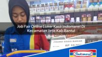 Job Fair Online Loker Kasir Indomaret Di Kecamatan Jetis Kab Bantul 1753120417 | Job Fair Online Loker Kasir Indomaret Di Kecamatan Jetis, Kab. Bantul Tahun 2025