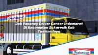 Job Vacancy Driver Career Indomaret Di Kecamatan Sukaresik Kab Tasikmalaya 1753921114 | Job Vacancy Driver Career Indomaret Di Kecamatan Sukaresik, Kab. Tasikmalaya Tahun 2025