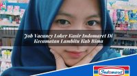 Job Vacancy Loker Kasir Indomaret Di Kecamatan Lambitu Kab Bima 1753802385 | Job Vacancy Loker Kasir Indomaret Di Kecamatan Lambitu, Kab. Bima Tahun 2025