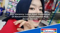 Job Vacancy Loker Kasir Indomaret Di Kecamatan Syiah Utama Kab Bener Meriah 1753552921 | Job Vacancy Loker Kasir Indomaret Di Kecamatan Syiah Utama, Kab. Bener Meriah Tahun 2025