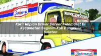 Karir Impian Driver Career Indomaret Di Kecamatan Seginim Kab Bengkulu Selatan 1753635452 | Karir Impian Driver Career Indomaret Di Kecamatan Seginim, Kab. Bengkulu Selatan Tahun 2025