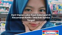 Karir Impian Loker Kasir Indomaret Di Kecamatan Katiku Tana Kab Sumba Tengah 1753494276 | Karir Impian Loker Kasir Indomaret Di Kecamatan Katiku Tana, Kab. Sumba Tengah Tahun 2025