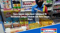 Karir Impian Loker Kasir Indomaret Di Kecamatan Sungai Tabukan Kab Hulu Sungai Utara 1753585187 | Karir Impian Loker Kasir Indomaret Di Kecamatan Sungai Tabukan, Kab. Hulu Sungai Utara Tahun 2025