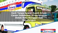 Karir Tanpa Syarat Rumit Driver Career Indomaret Di Kecamatan Dolok Batu Nanggar Kab Simalungun 1753494572 | Karir Tanpa Syarat Rumit Driver Career Indomaret Di Kecamatan Dolok Batu Nanggar, Kab. Simalungun Tahun 2025