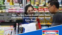 Karir Tanpa Syarat Rumit Loker Kasir Indomaret Di Kecamatan Bogor Barat Kota Bogor 1753549254 | Karir Tanpa Syarat Rumit Loker Kasir Indomaret Di Kecamatan Bogor Barat, Kota Bogor Tahun 2025
