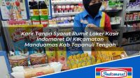 Karir Tanpa Syarat Rumit Loker Kasir Indomaret Di Kecamatan Manduamas Kab Tapanuli Tengah 1753261798 | Karir Tanpa Syarat Rumit Loker Kasir Indomaret Di Kecamatan Manduamas, Kab. Tapanuli Tengah Tahun 2025