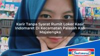 Karir Tanpa Syarat Rumit Loker Kasir Indomaret Di Kecamatan Palasah Kab Majalengka 1753684382 | Karir Tanpa Syarat Rumit Loker Kasir Indomaret Di Kecamatan Palasah, Kab. Majalengka Tahun 2025