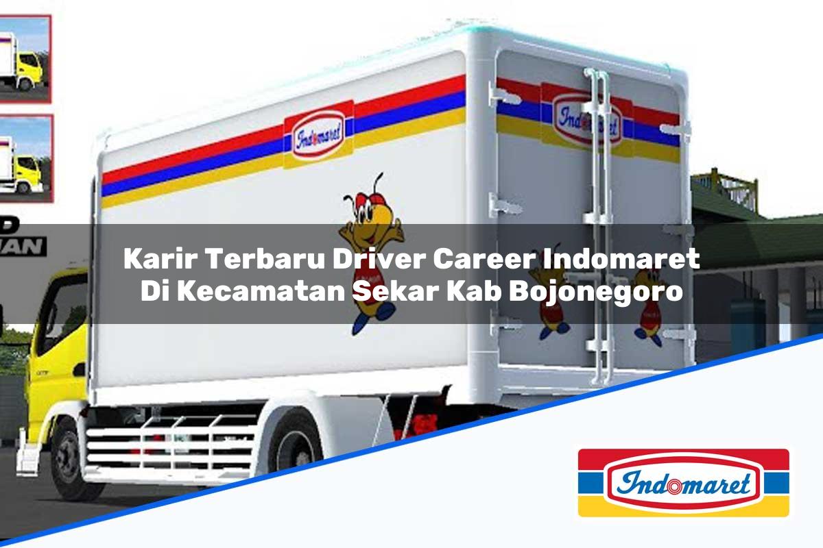 Karir Terbaru Driver Career Indomaret di Kecamatan Sekar, Kab. Bojonegoro Tahun 2025