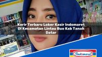 Karir Terbaru Loker Kasir Indomaret Di Kecamatan Lintau Buo Kab Tanah Datar 1753151553 | Karir Terbaru Loker Kasir Indomaret Di Kecamatan Lintau Buo, Kab. Tanah Datar Tahun 2025
