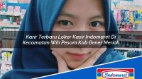 Karir Terbaru Loker Kasir Indomaret Di Kecamatan Wih Pesam Kab Bener Meriah 1753716698 | Karir Terbaru Loker Kasir Indomaret Di Kecamatan Wih Pesam, Kab. Bener Meriah Tahun 2025