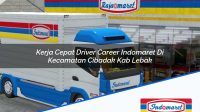 Kerja Cepat Driver Career Indomaret Di Kecamatan Cibadak Kab Lebak 1753593463 | Kerja Cepat Driver Career Indomaret Di Kecamatan Cibadak, Kab. Lebak Tahun 2025
