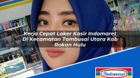 Kerja Cepat Loker Kasir Indomaret Di Kecamatan Tambusai Utara Kab Rokan Hulu 1753263277 | Kerja Cepat Loker Kasir Indomaret Di Kecamatan Tambusai Utara, Kab. Rokan Hulu Tahun 2025