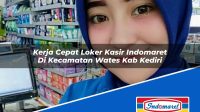 Kerja Cepat Loker Kasir Indomaret Di Kecamatan Wates Kab Kediri 1753135726 | Kerja Cepat Loker Kasir Indomaret Di Kecamatan Wates, Kab. Kediri Tahun 2025