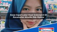 Kerja Cepat Loker Kasir Indomaret Di Kecamatan Wewiku Kab Malaka 1753443646 | Kerja Cepat Loker Kasir Indomaret Di Kecamatan Wewiku, Kab. Malaka Tahun 2025