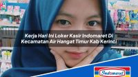 Kerja Hari Ini Loker Kasir Indomaret Di Kecamatan Air Hangat Timur Kab Kerinci 1753612612 | Kerja Hari Ini Loker Kasir Indomaret Di Kecamatan Air Hangat Timur, Kab. Kerinci Tahun 2025