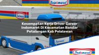 Kesempatan Kerja Driver Career Indomaret Di Kecamatan Bandar Petalangan Kab Pelalawan 1753468661 | Kesempatan Kerja Driver Career Indomaret Di Kecamatan Bandar Petalangan, Kab. Pelalawan Tahun 2025