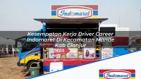 Kesempatan Kerja Driver Career Indomaret Di Kecamatan Mande Kab Cianjur 1753731095 | Kesempatan Kerja Driver Career Indomaret Di Kecamatan Mande, Kab. Cianjur Tahun 2025