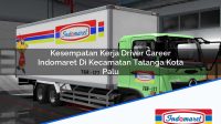 Kesempatan Kerja Driver Career Indomaret Di Kecamatan Tatanga Kota Palu 1753742255 | Kesempatan Kerja Driver Career Indomaret Di Kecamatan Tatanga, Kota Palu Tahun 2025