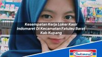 Kesempatan Kerja Loker Kasir Indomaret Di Kecamatan Fatuleu Barat Kab Kupang 1753795670 | Kesempatan Kerja Loker Kasir Indomaret Di Kecamatan Fatuleu Barat, Kab. Kupang Tahun 2025