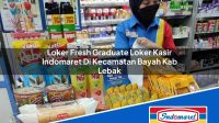 Loker Fresh Graduate Loker Kasir Indomaret Di Kecamatan Bayah Kab Lebak 1753453959 | Loker Fresh Graduate Loker Kasir Indomaret Di Kecamatan Bayah, Kab. Lebak Tahun 2025