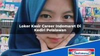 Loker Kasir Career Indomaret Di Kediri Pelalawan 1752633489 | Loker Kasir Career Indomaret Di Kediri Tahun 2025