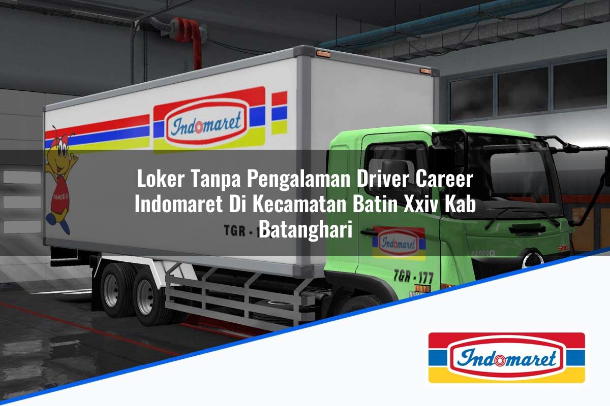 Loker Tanpa Pengalaman Driver Career Indomaret di Kecamatan Batin Xxiv, Kab. Batanghari Tahun 2025
