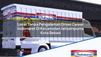 Loker Tanpa Pengalaman Driver Career Indomaret Di Kecamatan Jatisampurna Kota Bekasi 1753173454 | Loker Tanpa Pengalaman Driver Career Indomaret Di Kecamatan Jatisampurna, Kota Bekasi Tahun 2025