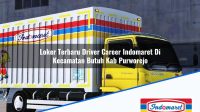 Loker Terbaru Driver Career Indomaret Di Kecamatan Butuh Kab Purworejo 1753896581 | Loker Terbaru Driver Career Indomaret Di Kecamatan Butuh, Kab. Purworejo Tahun 2025