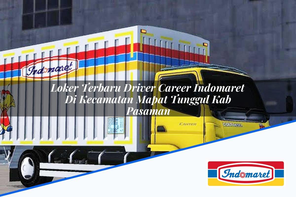 Loker Terbaru Driver Career Indomaret di Kecamatan Mapat Tunggul, Kab. Pasaman Tahun 2025