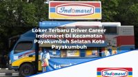 Loker Terbaru Driver Career Indomaret Di Kecamatan Payakumbuh Selatan Kota Payakumbuh 1753582966 | Loker Terbaru Driver Career Indomaret Di Kecamatan Payakumbuh Selatan, Kota Payakumbuh Tahun 2025