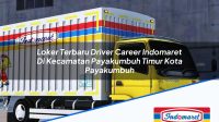 Loker Terbaru Driver Career Indomaret Di Kecamatan Payakumbuh Timur Kota Payakumbuh 1753844512 | Loker Terbaru Driver Career Indomaret Di Kecamatan Payakumbuh Timur, Kota Payakumbuh Tahun 2025
