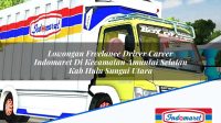 Lowongan Freelance Driver Career Indomaret Di Kecamatan Amuntai Selatan Kab Hulu Sungai Utara 1753445086 | Lowongan Freelance Driver Career Indomaret Di Kecamatan Amuntai Selatan, Kab. Hulu Sungai Utara Tahun 2025