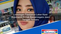 Lowongan Freelance Loker Kasir Indomaret Di Kab Banjarnegara Jawa Tengah Terbaru 1753346260 | Lowongan Freelance Loker Kasir Indomaret Di Kab. Banjarnegara, Jawa Tengah Terbaru