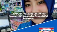Lowongan Freelance Loker Kasir Indomaret Di Kecamatan Kosambi Kab Tangerang 1753396994 | Lowongan Freelance Loker Kasir Indomaret Di Kecamatan Kosambi, Kab. Tangerang Tahun 2025